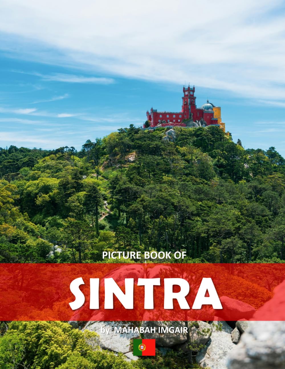 Sintra: A Stunning Coffee Table Photo Book for Travel and Tourism Enthusiasts
