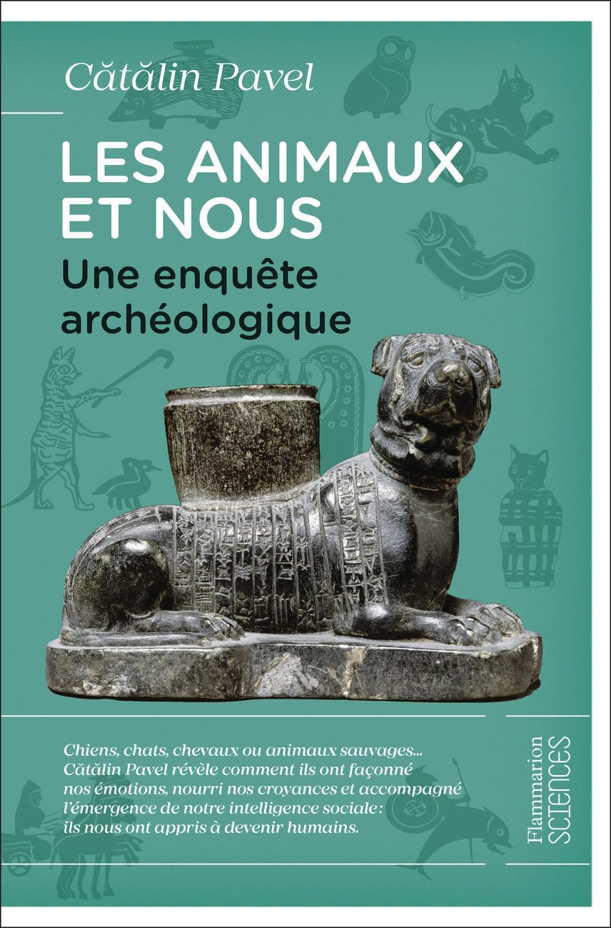Les animaux et nous: Une enquête archéologique