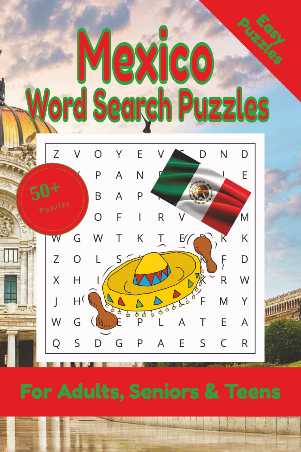 Mexico Word Search Puzzle: 50+ Puzzles Word Search Easy to Read about Mexico and More | 6x9 inches, 110 pages | Gift for Mexico, Countries & Traveling Lover