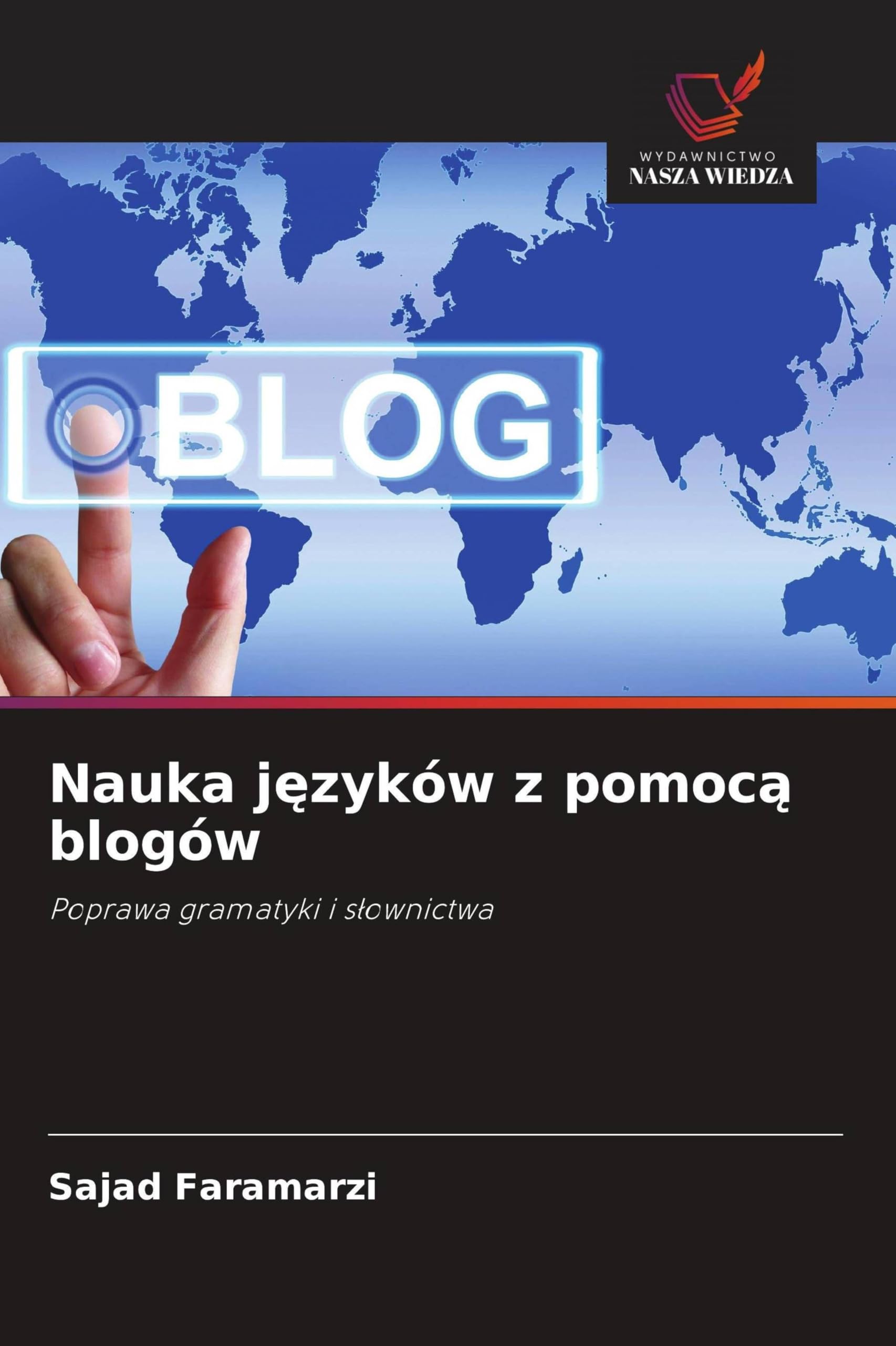 Nauka języków z pomocą blogów: Poprawa gramatyki i s¿ownictwa