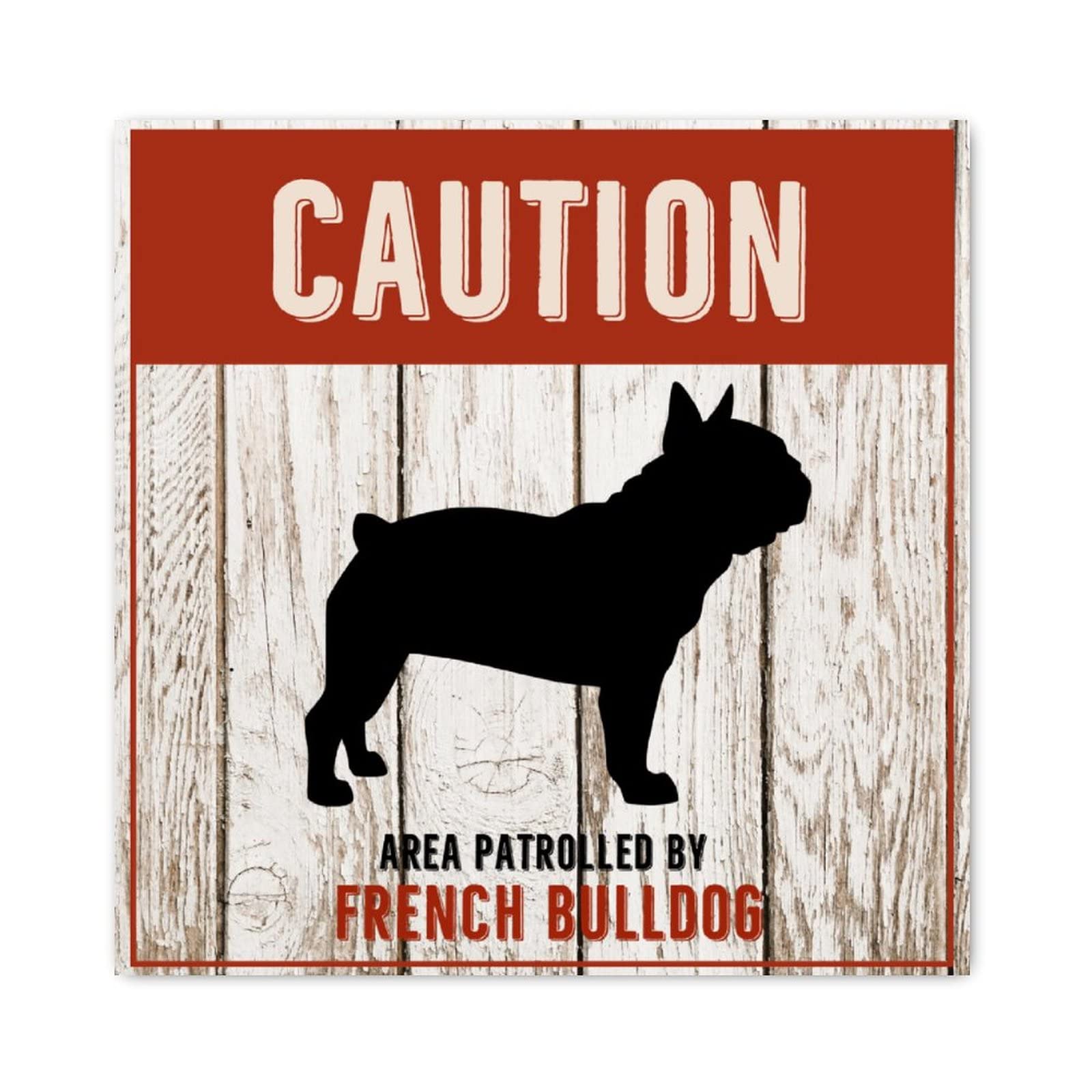 Evans1nism Style-3 Wooden Signs Caution Area Patrolled By French Bulldog Wood Plaque Sign Puppy Gifts Decorative Home Wall Art Vintage Farmhouse Wood Sign For Farmhouse Bedroom Living Room Decor 12X12in