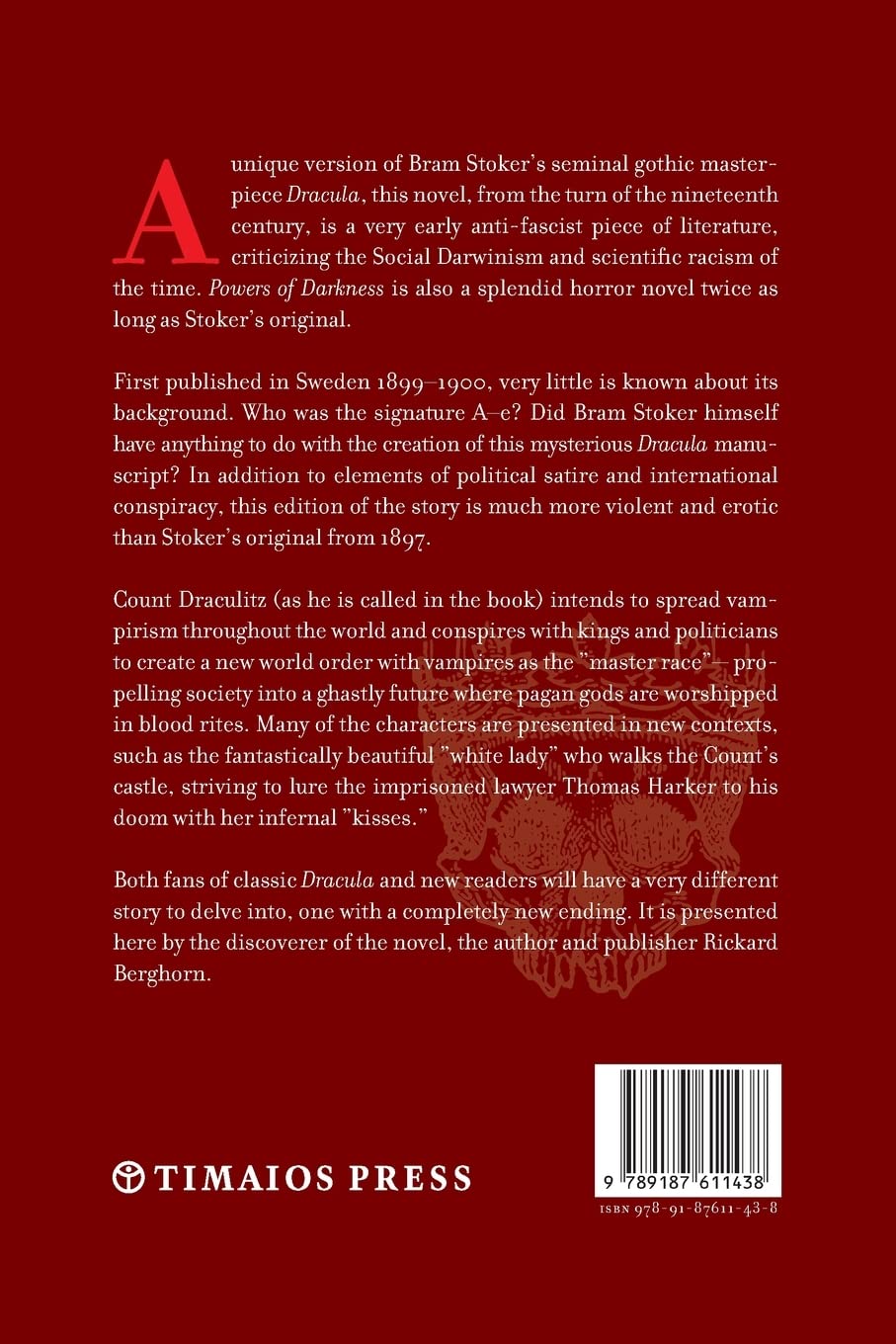 Powers of Darkness: The Unique Version of Dracula