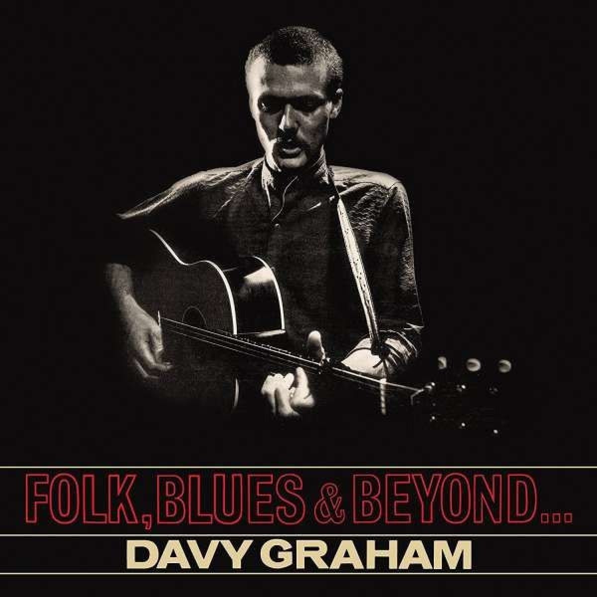 Davy Graham Folk Blues & Beyond LP New 5060051334085