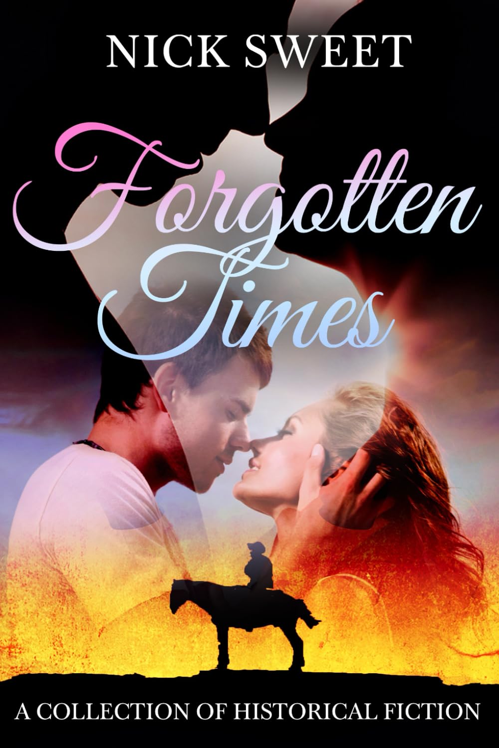 Forgotten Times: A Collection of Historical Fiction
