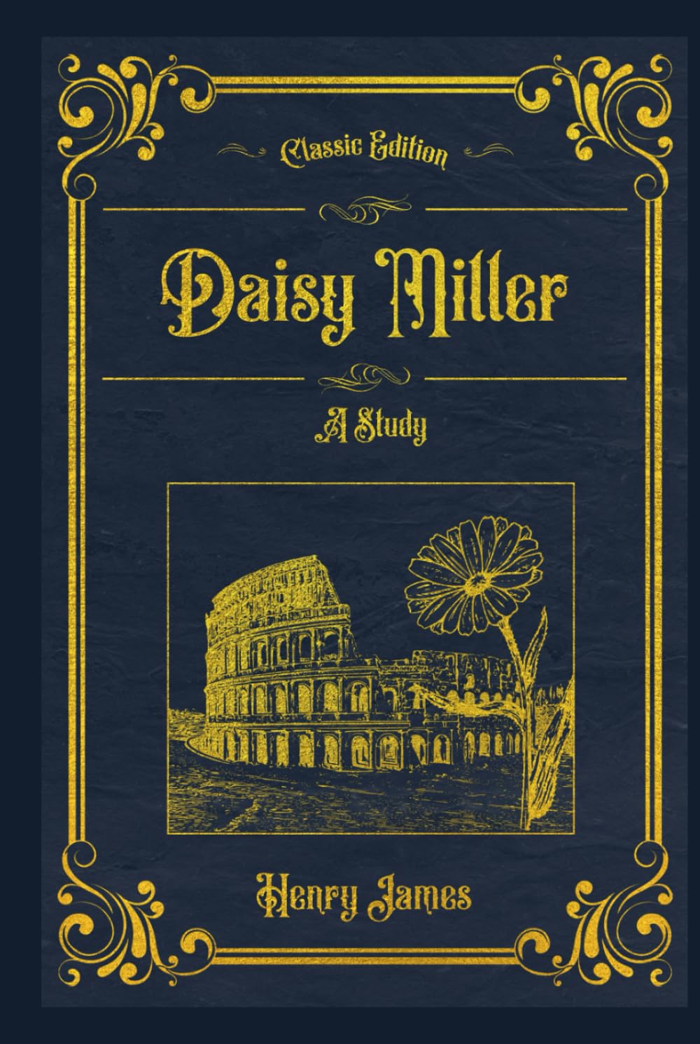 Daisy Miller: A Study (Annotated)
