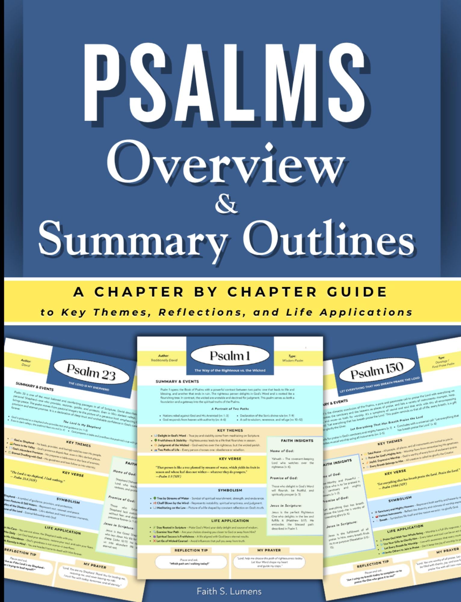 Psalms Overview & Summary Outlines: A Chapter-by-Chapter Guide to Key Themes, Reflections, and Life Applications (The Lumens Series™)
