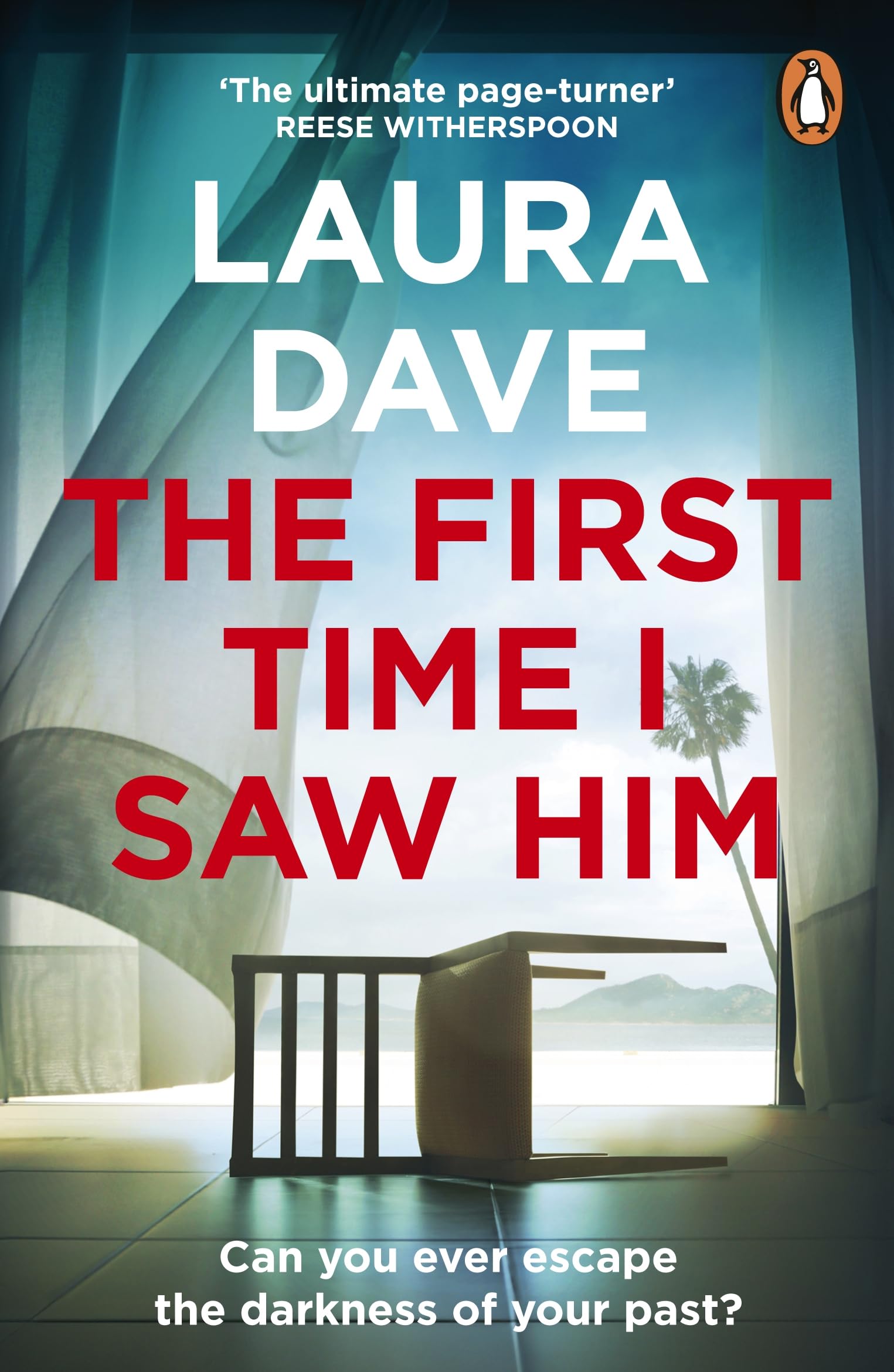 The First Time I Saw Him: The unputdownable thriller from the bestselling author of The Last Thing He Told Me - A Reese Witherspoon Book Club pick