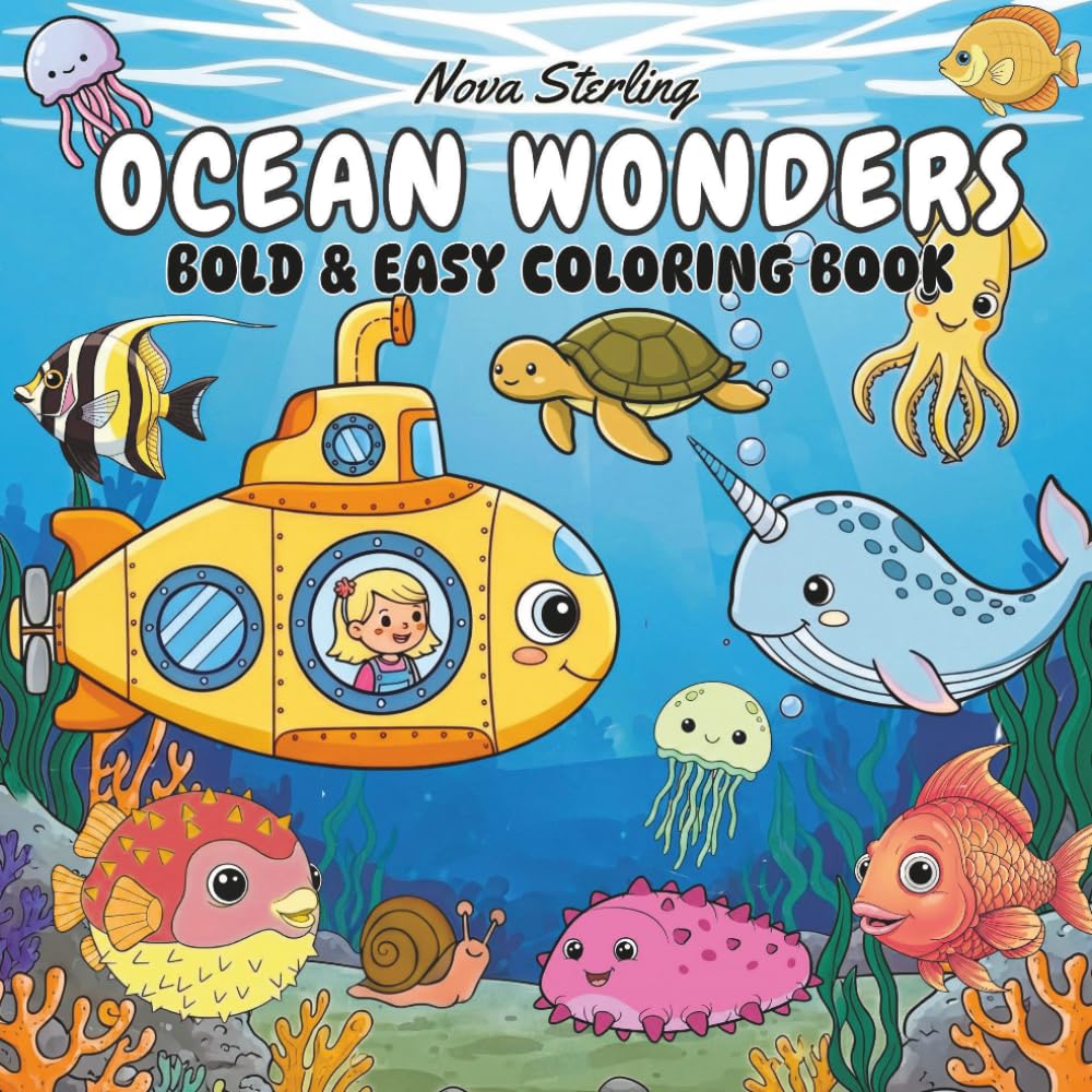Ocean Wonders: Bold and Easy Coloring Book for Adults and Kids, Simple Sea Life Designs for Stress Relief, Large Print Underwater Adventure for Seniors and Beginners