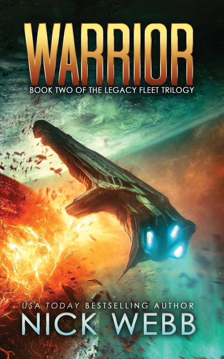 Warrior: Book 2 of The Legacy Fleet Trilogy: Volume 2