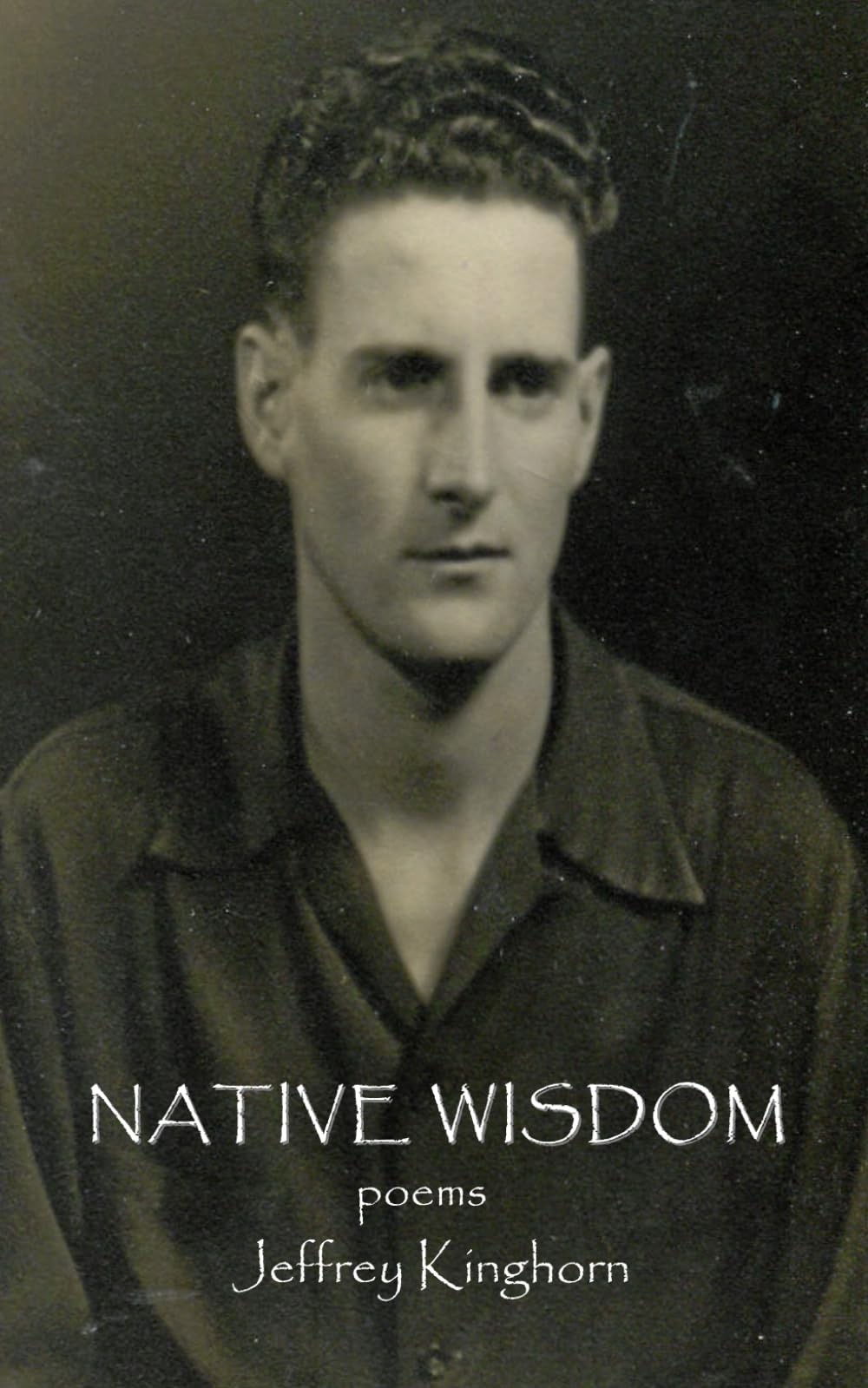 NATIVE WISDOM: poems