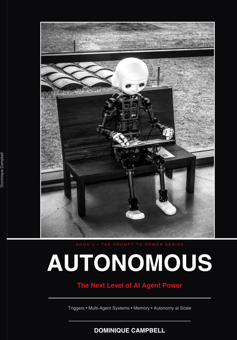 AUTONOMOUS: The Next Level of AI Agent Power: Don’t just prompt. Automate. Scale. Dominate.