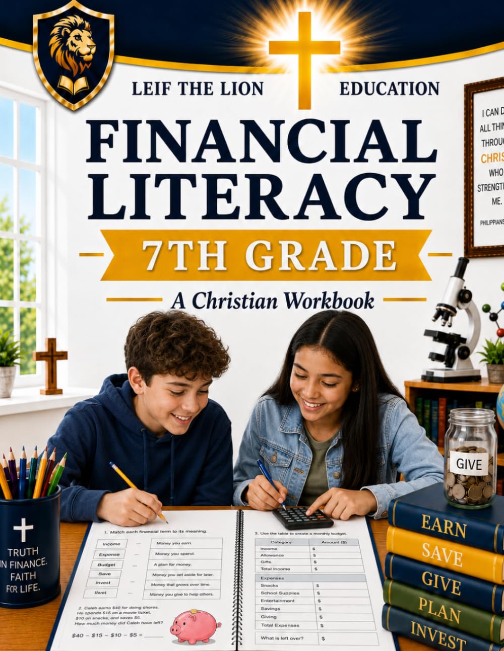 7th Grade Financial Literacy: A Christian Homeschool Workbook (Financial Literacy Workbooks)