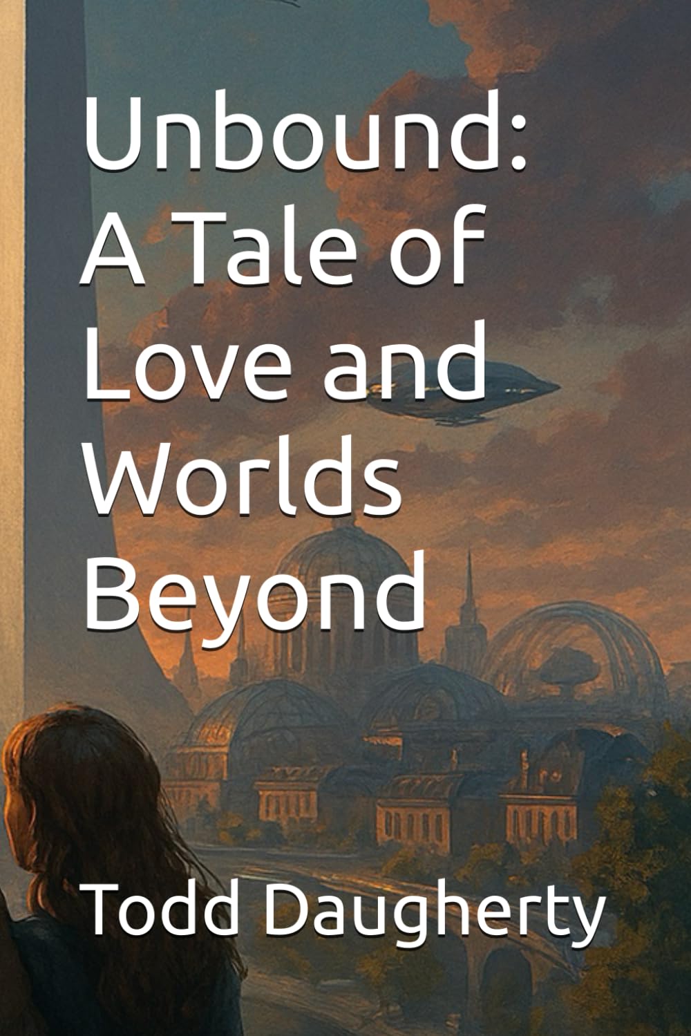 Unbound: A Tale of Love and Worlds Beyond