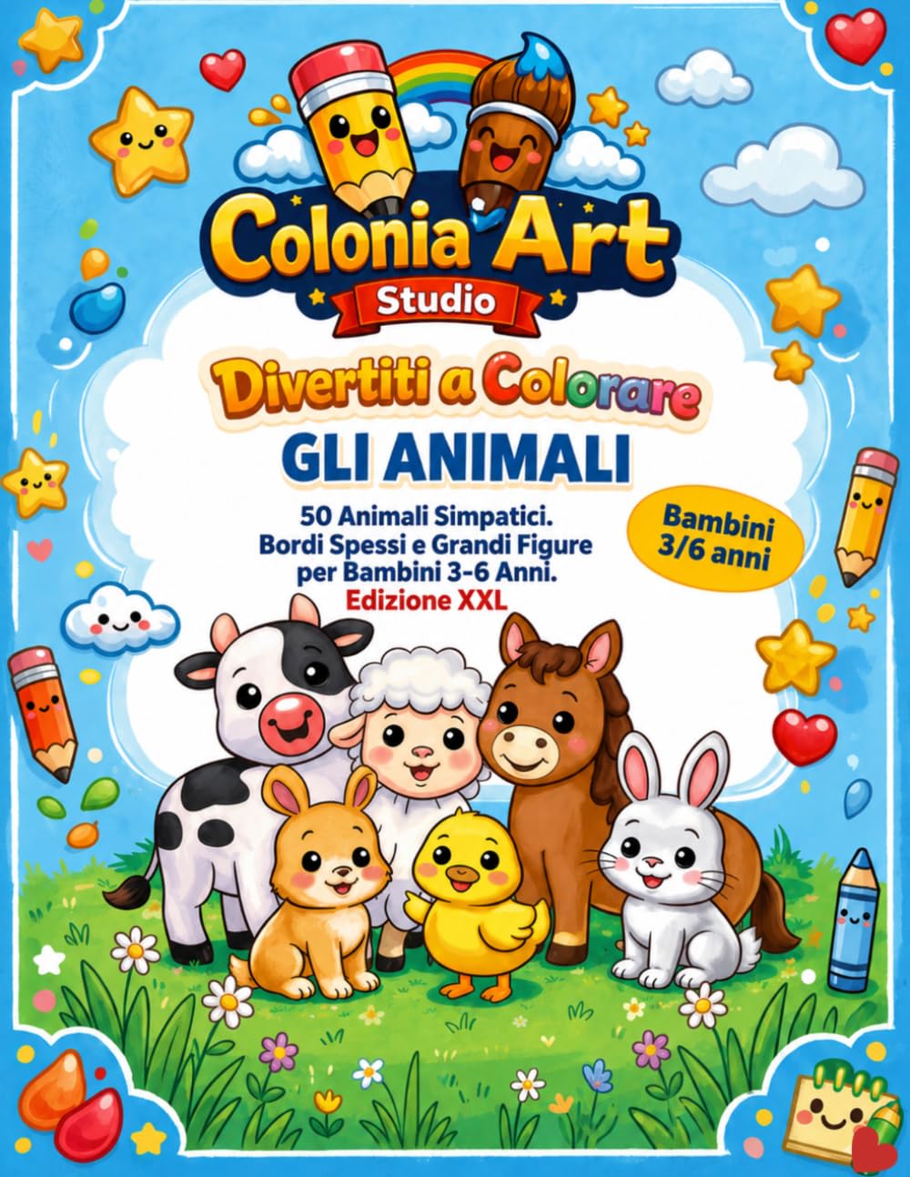 Divertiti a colorare gli animali: 50 Animali Simpatici. Bordi Spessi e Grandi Figure per Bambini 3-6 Anni. Edizione XXL.