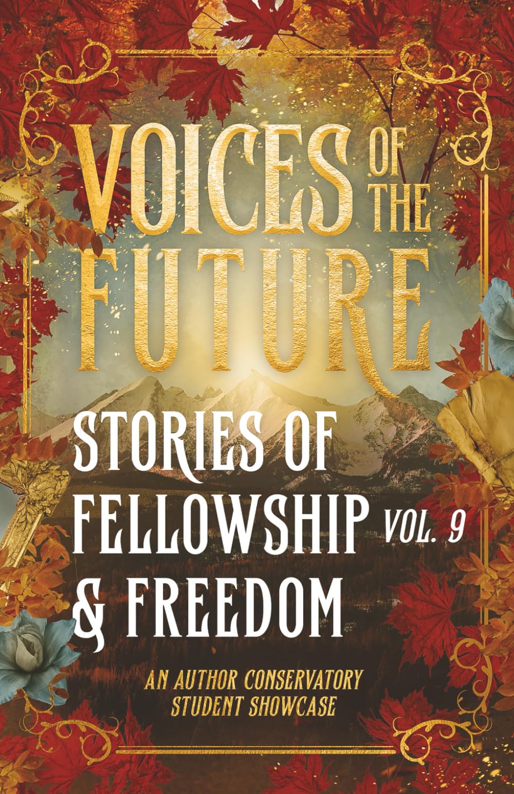 Voices of the Future: Stories of Fellowship & Freedom