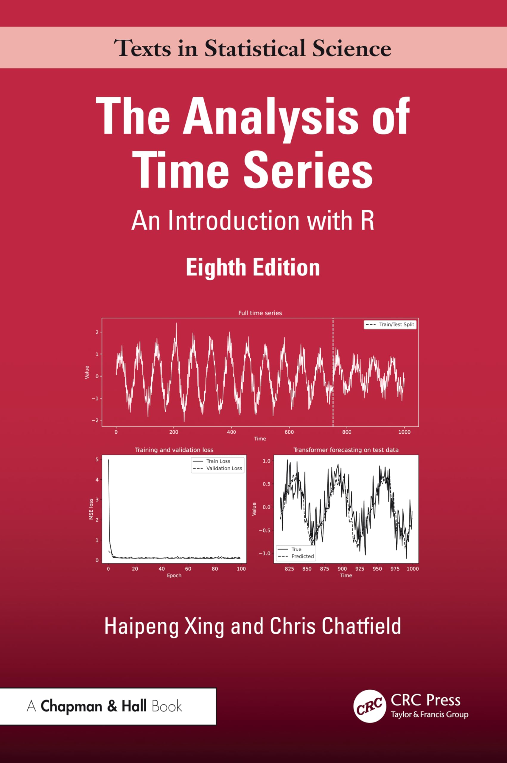 The Analysis of Time Series: An Introduction with R (Chapman & Hall/CRC Texts in Statistical Science)