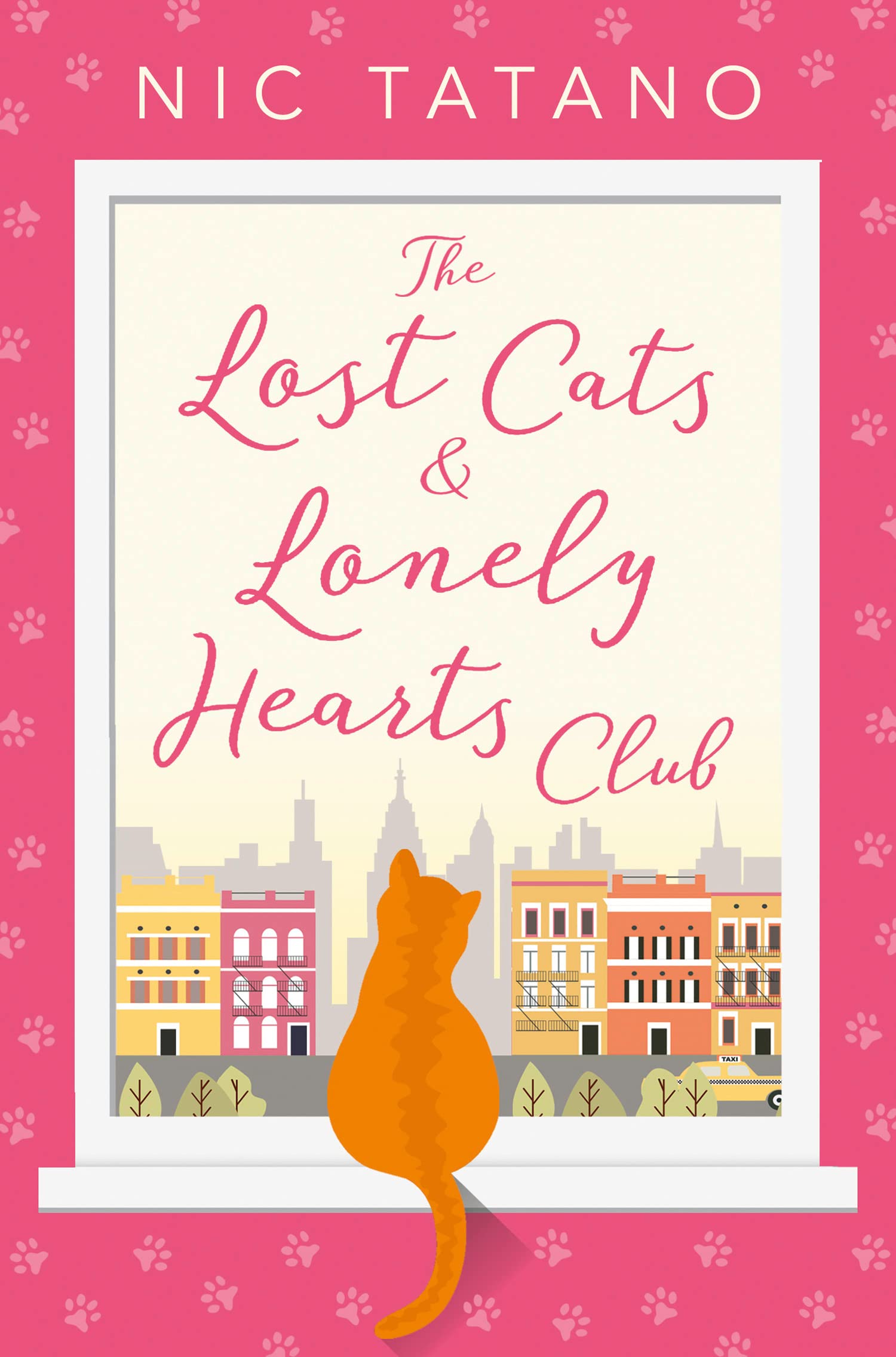 The Lost Cats and Lonely Hearts Club: A Heartwarming Romantic Comedy About Finding Love and Saving Strays