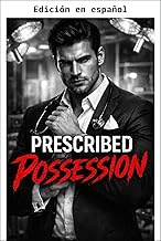 Posesión Prescrita (Serie Obsesiones Clínicas)