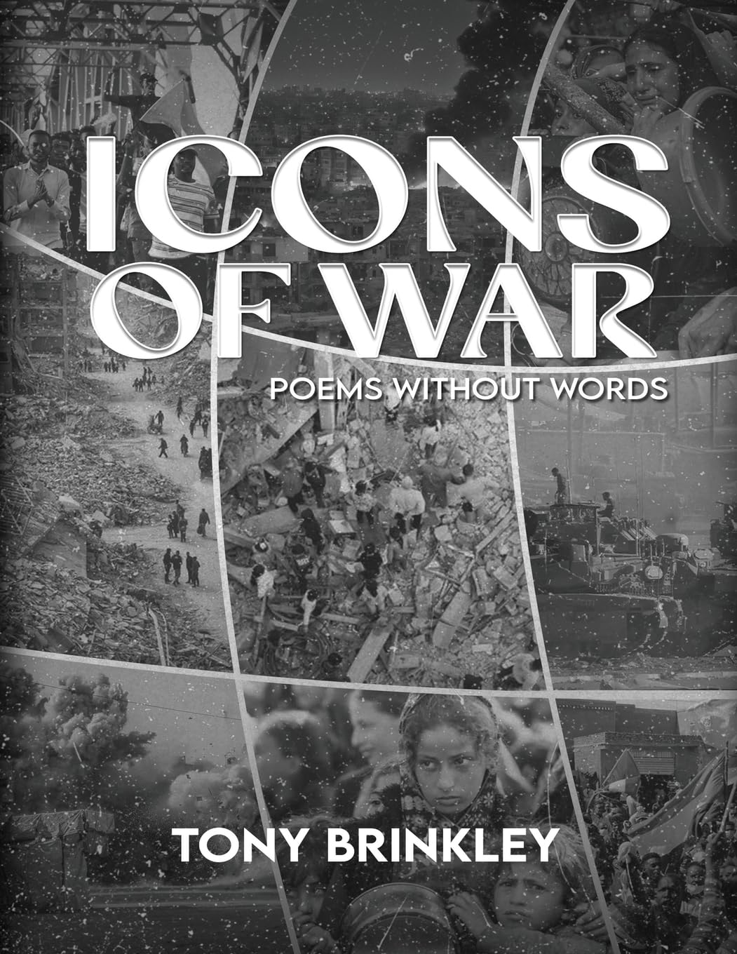 Icons of War: Poems Without Words