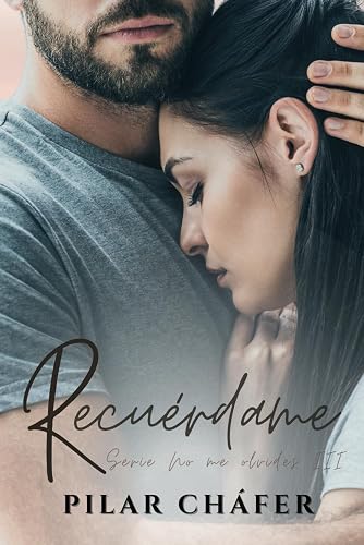 Recuérdame (Serie No me olvides)