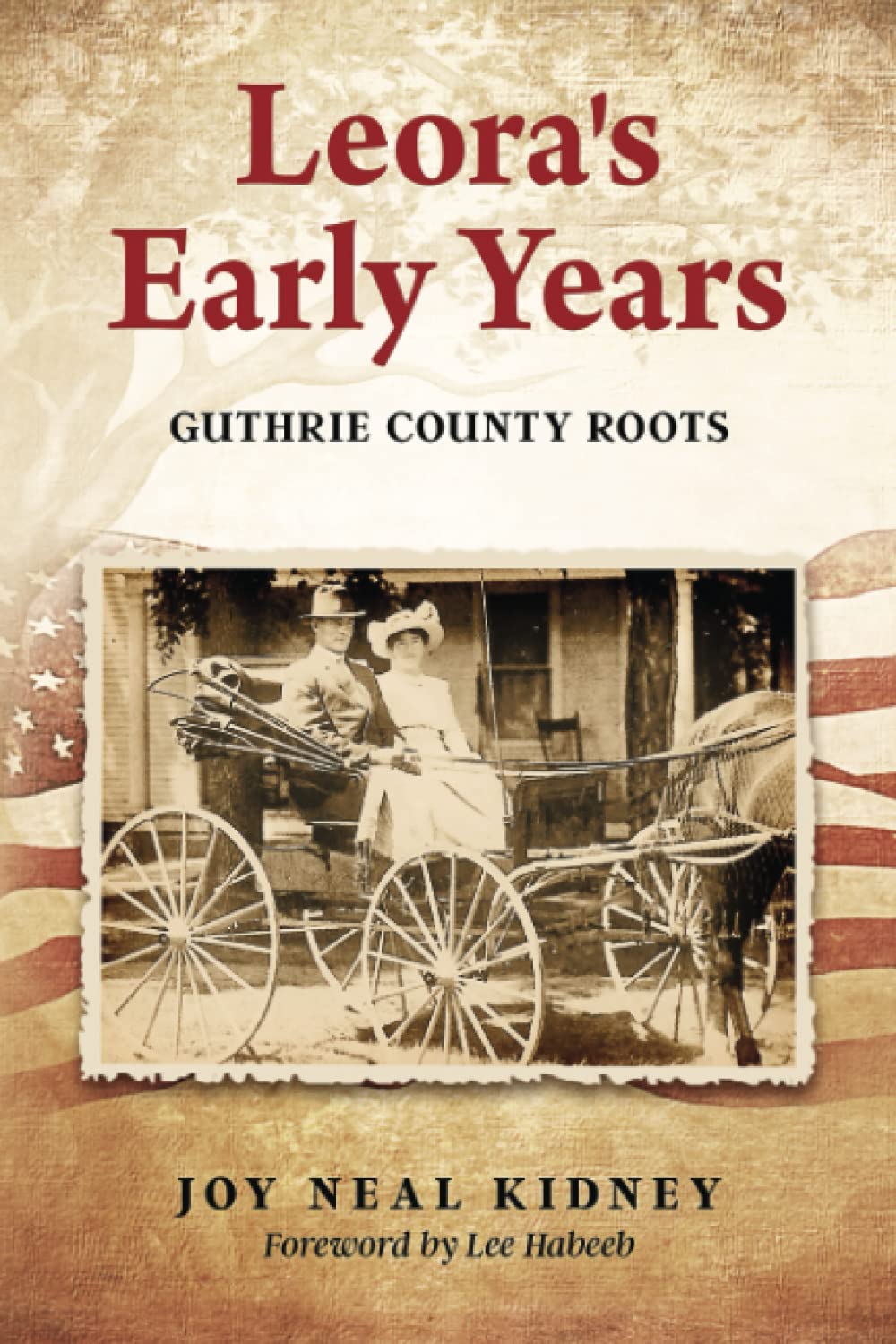 Leora's Early Years: Guthrie County Roots (Leora's Stories)