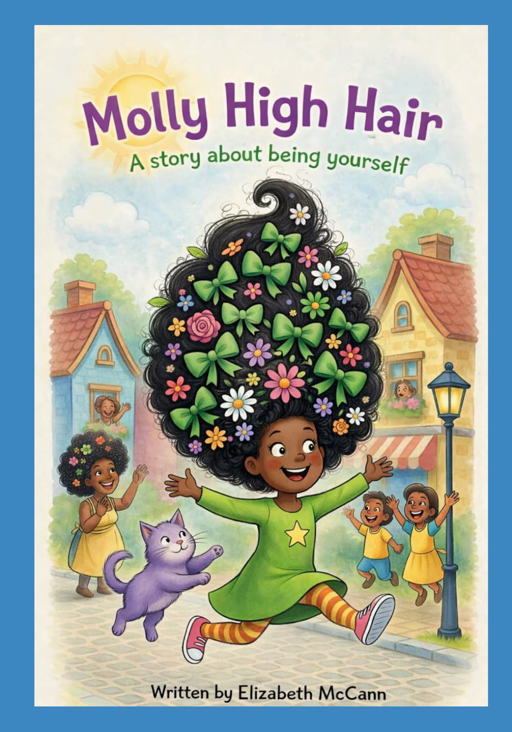 Molly High Hair II: A story about being yourself