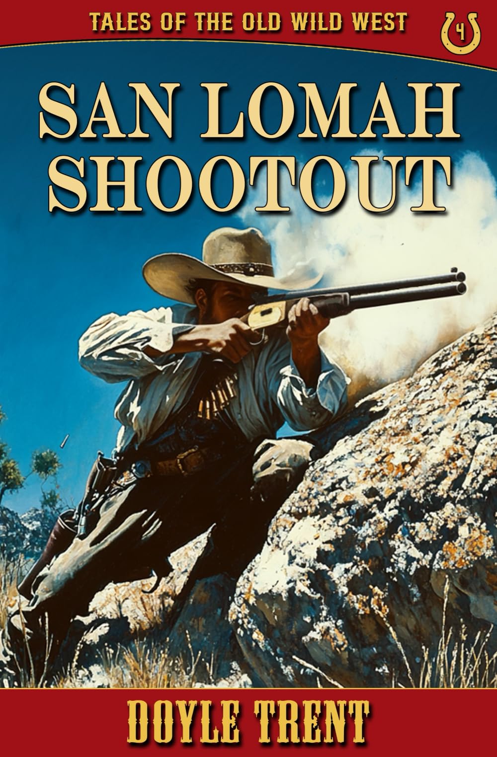 San Lomah Shootout: Tales of the Old Wild West - Book 4