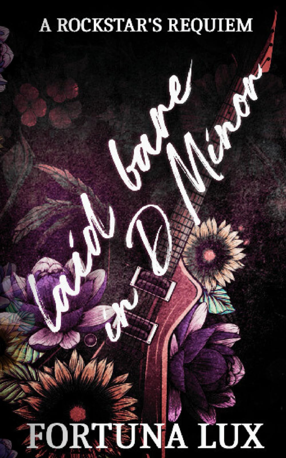 Laid Bare in D Minor: A Rockstar's Requiem