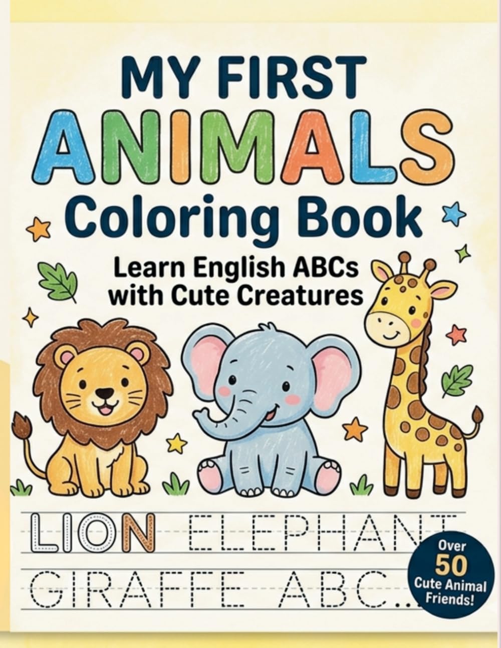 My First Animals Coloring Book: Learn Animal Names in English