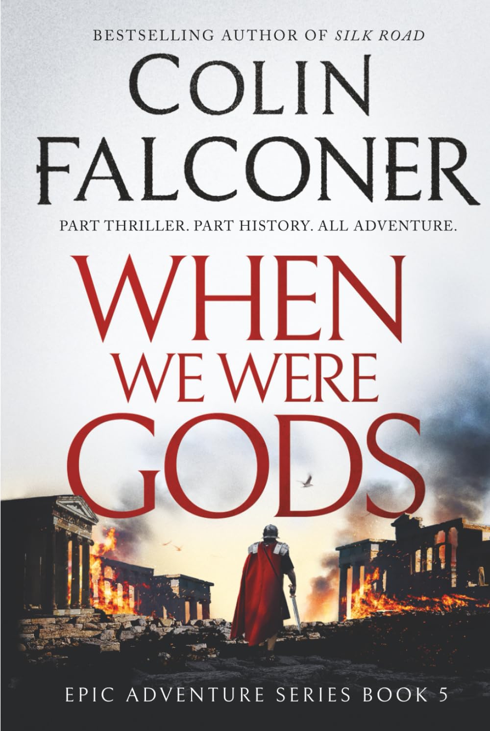 When We Were Gods (Epic Adventure)