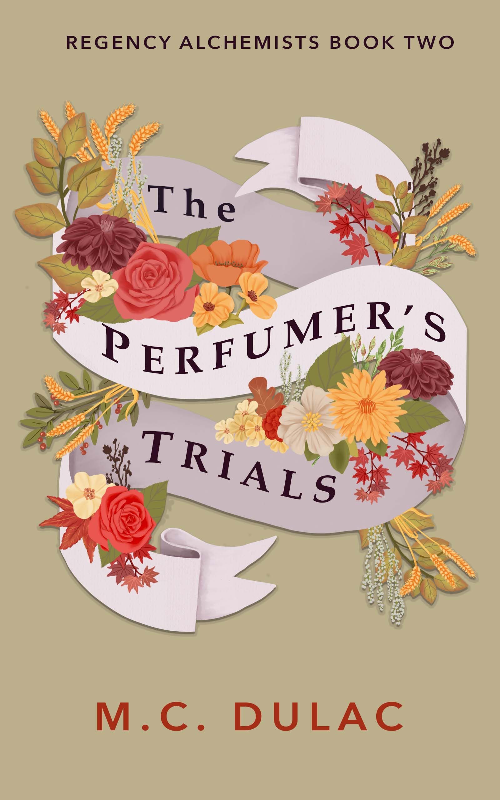 The Perfumer's Trials: A Regency Mystery (Regency Alchemists Book 2)