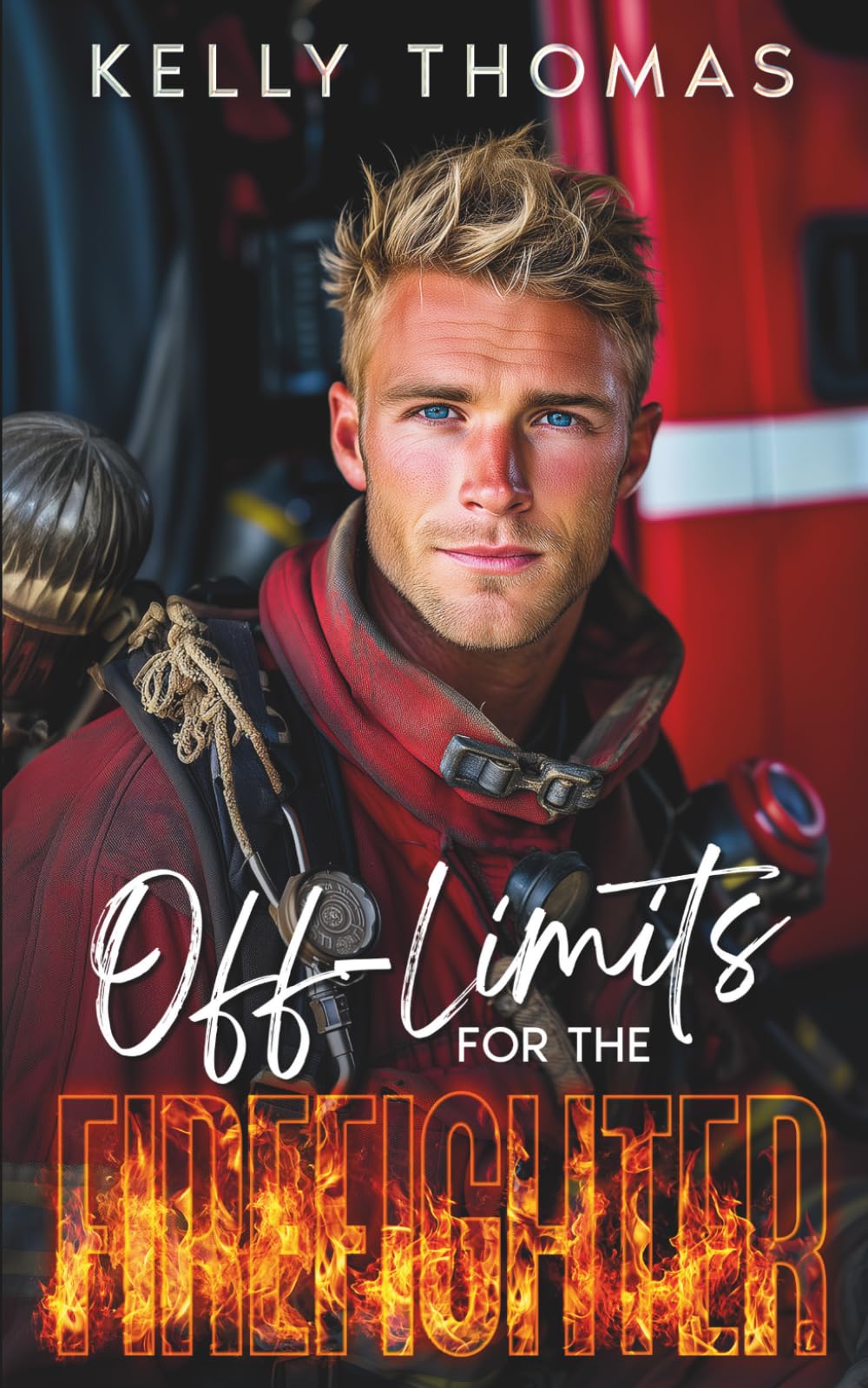 Off-Limits for the Firefighter: A Brother’s Best Friend Workplace Romance (Firefighters of Seaside Beach - A Small Town Romance Series)