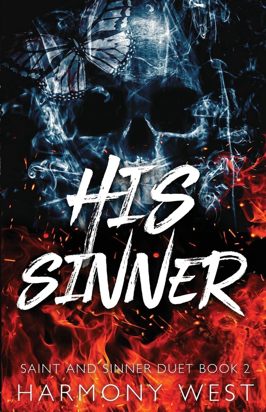 His Sinner: A Masked Stalker Romance: 2 (Saint and Sinner Duet)