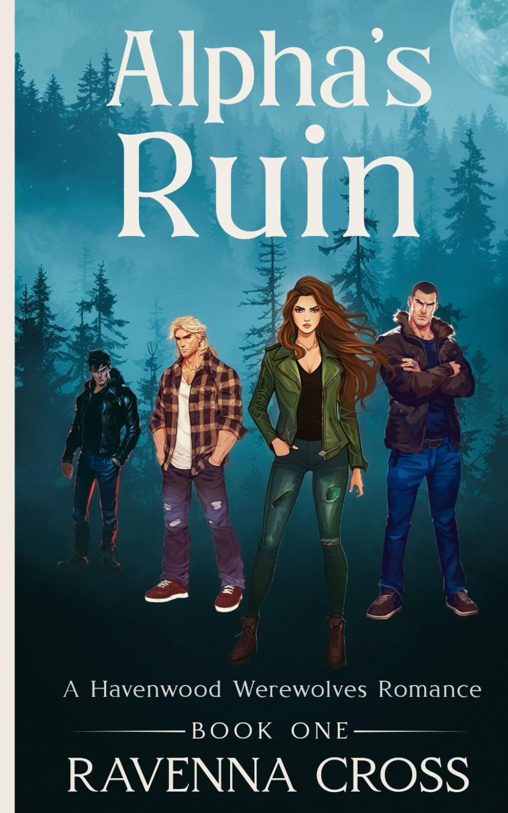 Alpha's Ruin: A Dark Omegaverse Paranormal Romance (Havenwood Werewolves)