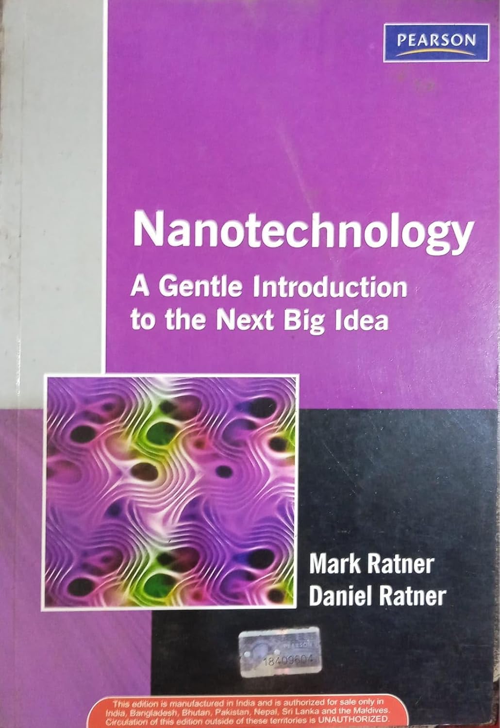 Buy NANOTECHNOLOGY : A GENTLE INTRODUCTION TO THE NEXT BIG IDEA Book ...