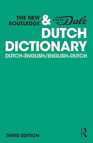 The New Routledge &amp; Van Dale Dutch Dictionary: Dutch-English/English-Dutch