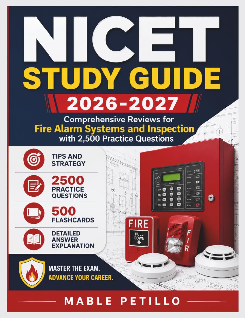 NICET Study Guide 2026-2027: Comprehensive Reviews for Fire Alarm Systems and Inspection with 2,500 Practice Questions