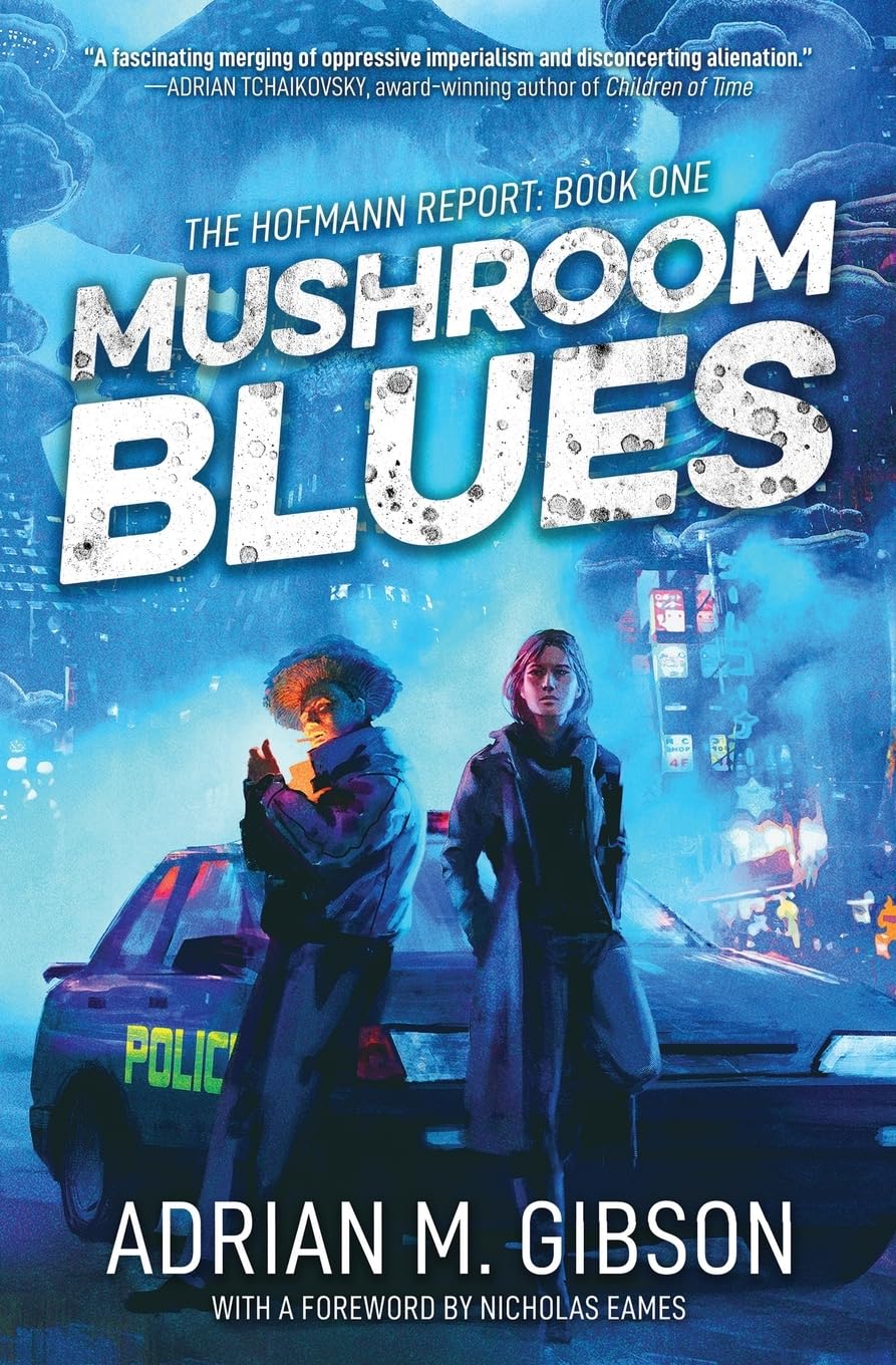 Mushroom Blues: 1 (The Hofmann Report)