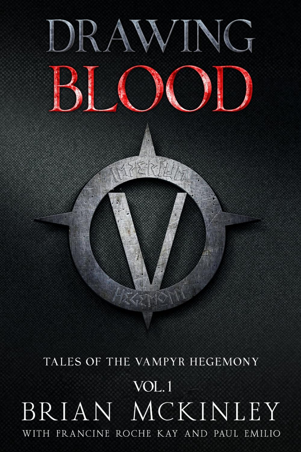 Drawing Blood vol 1: Tales of the Vampyr Hegemony