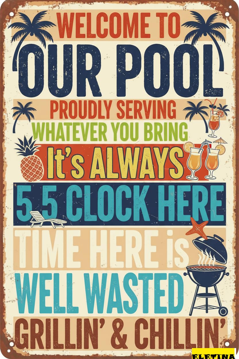Vintage Metal Tin Sign for Man Cave Welcome To Our Pool - 8x12 Inches Decorative Outdoor Use, Perfect Home, Backyard, Beach House, And Pool Area Decor Private Property