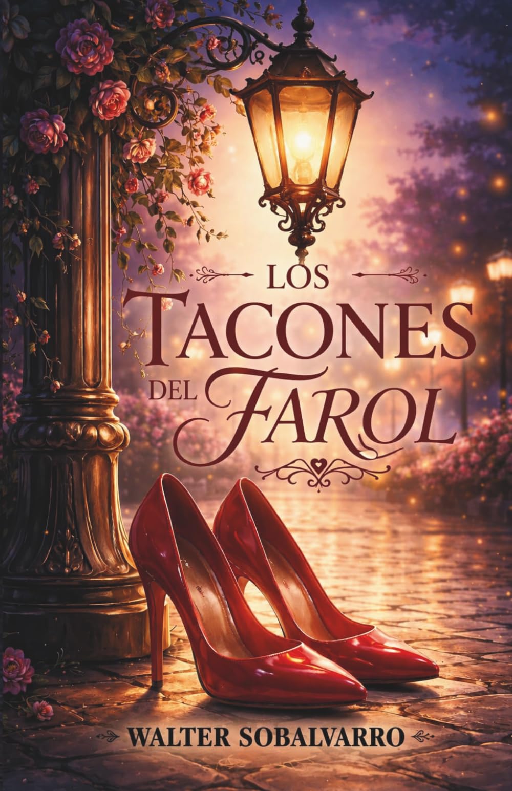 LOS TACONES DEL FAROL: secretos de un soñador