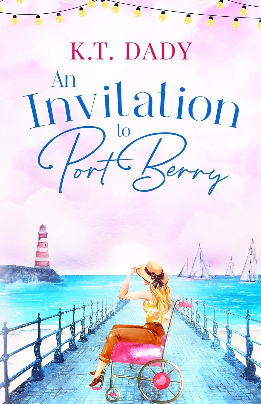 An Invitation to Port Berry: A joyful and uplifting romance about fresh starts and second chances: 2