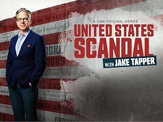 United States of Scandal with Jake Tapper