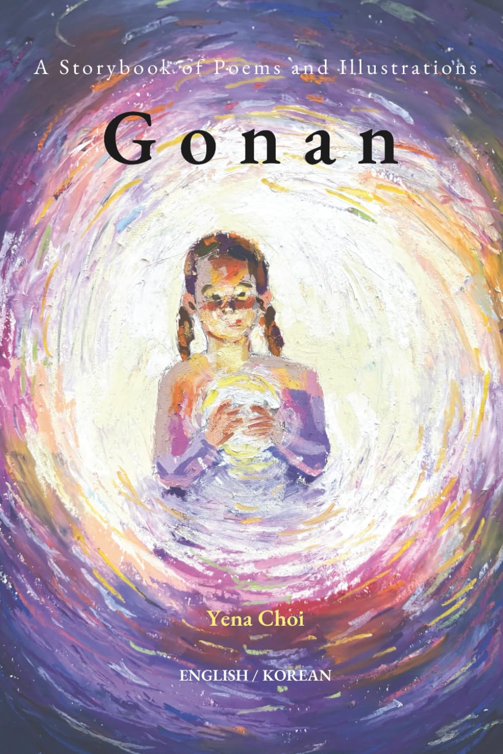 Gonan: A Storybook of Poems and Illustrations (English/Korean)