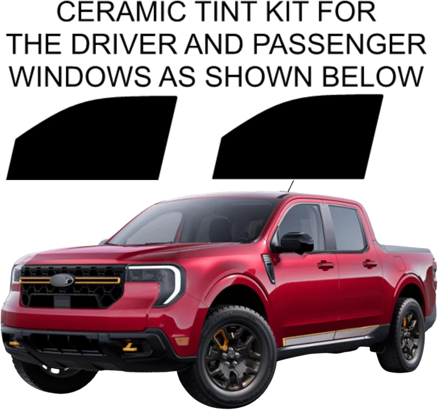 Factor Precut Ceramic Tint for Ford Maverick 2022-2026 to Block Over 99% Harmful UV Rays 2mil Thick Shop Grade Use Superior Heat Rejection, Professional Finish (5% All)