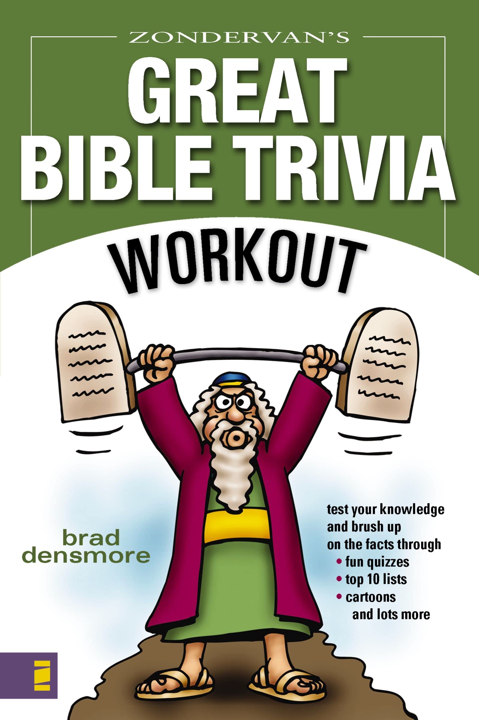 Zondervan's Great Bible Trivia Workout: Test Your Knowledge and Brush Up on the Facts