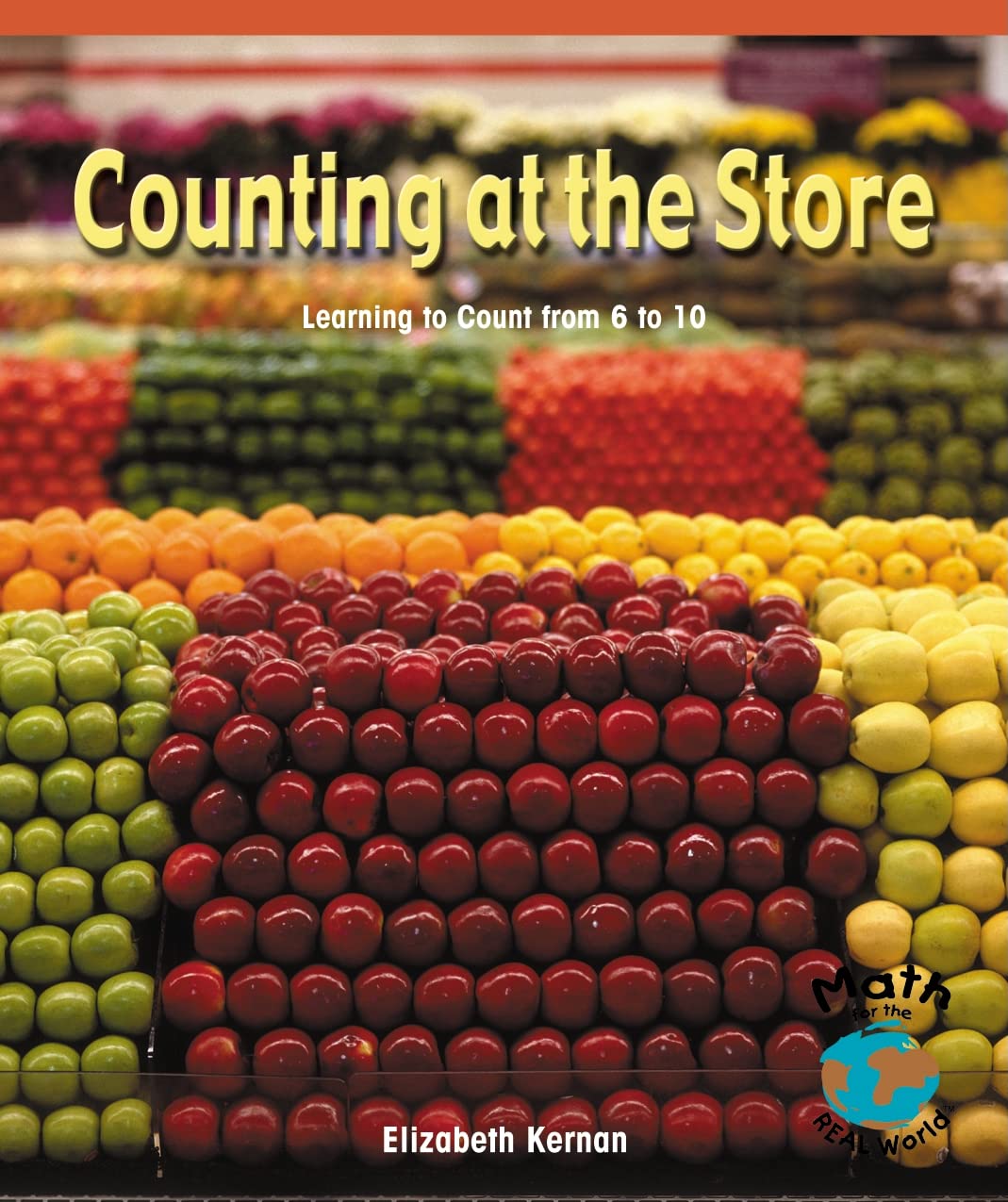 Buy Counting at the Store: Learning to Count from 6 to 10 (Math - Early Emergent) — BookShops.in