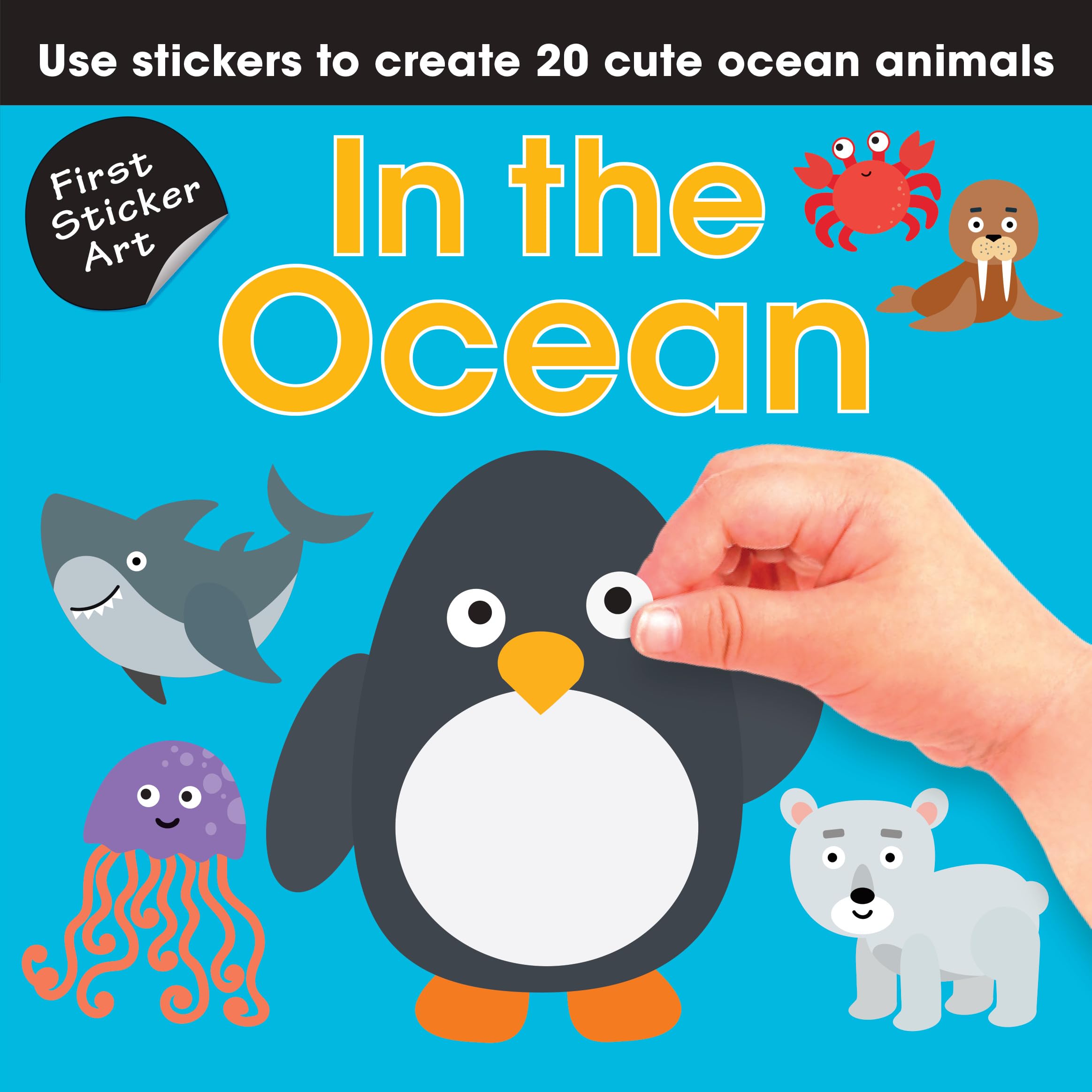 First Sticker Art: In the Ocean: Color By Stickers for Kids, Make 20 Animal Pictures! (Independent Activity Book, Perfect Valentine's Day Gift for Ages 3+)