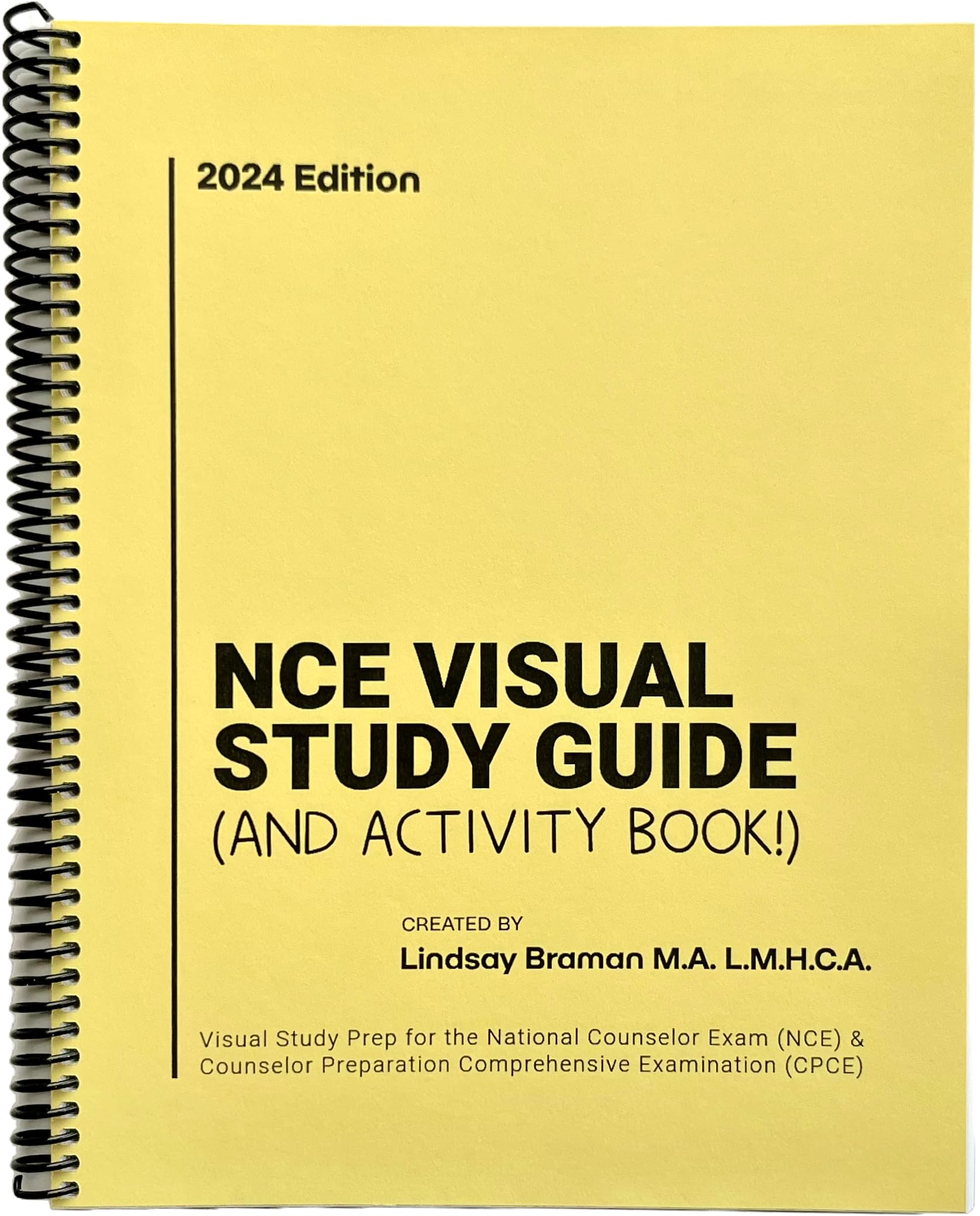 NCE Visual Study Guide & Activity Book by Lindsay Braman - Spiral-Bound Test Prep for National Counselor Exam & CPCE - Illustrated Interactive Studying to Engage Creative, Neurodiverse, & ADHD Minds.