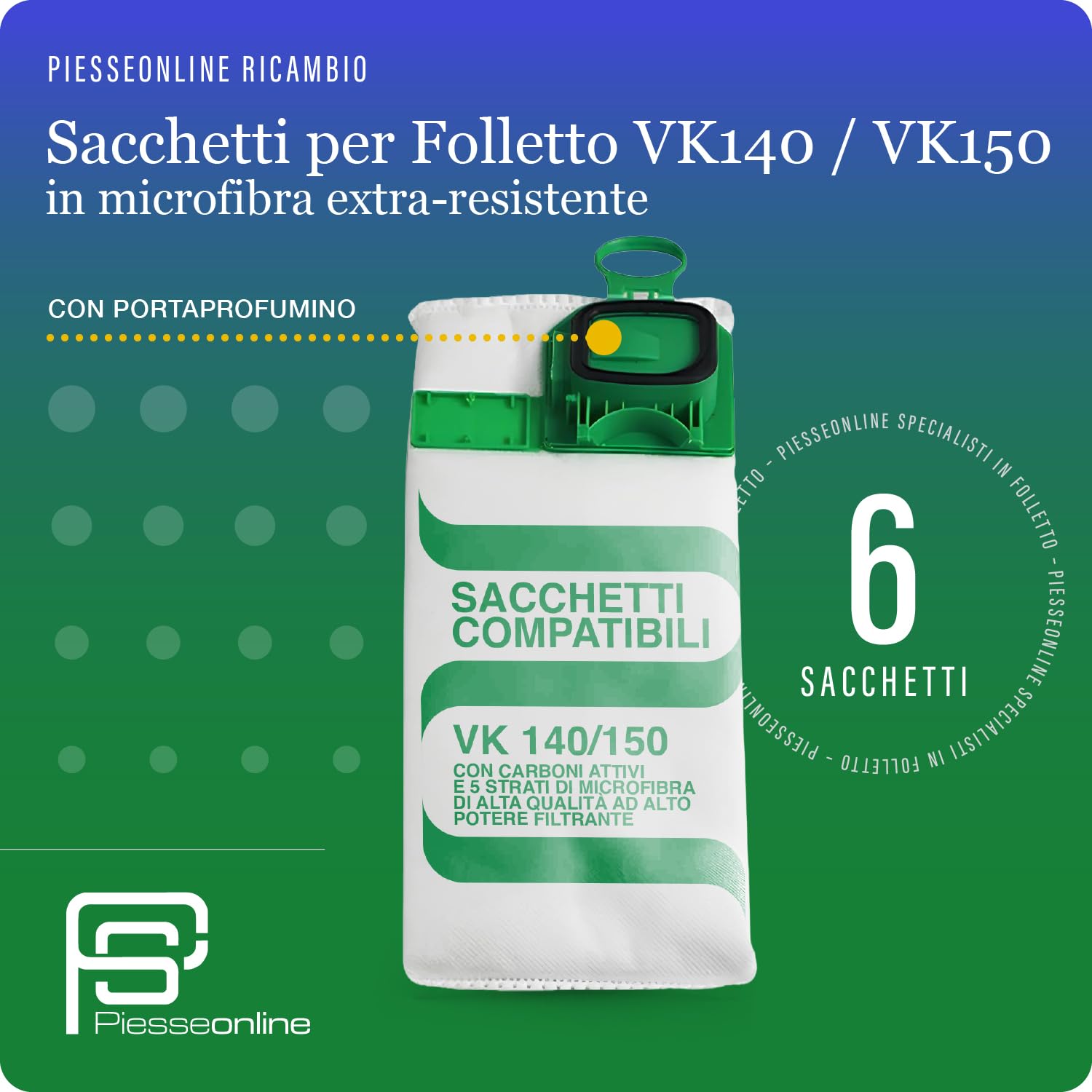 PIESSEONLINE 6 Sacchetti in Microfibra Adattabile per Aspirapolvere Folletto modello VK140-150